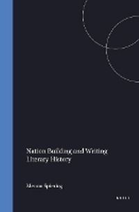 Enlarge image Cover: Nation Building and Writing Literary History - Rodopi