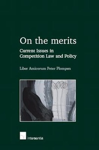 Abbildung von: On the Merits: Current Issues in Competition Law and Policy - Intersentia Publishers