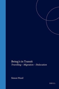 Enlarge image Cover: Being/s in Transit - Rodopi