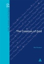 Cover: The Creation of God - Presses Interuniversitaires Europeennes