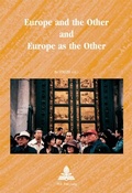 Cover: Europe and the Other and Europe as the Other - Presses Interuniversitaires Europeennes