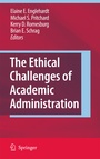 Cover: The Ethical Challenges of Academic Administration - Springer