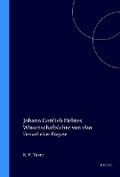 Cover: Johann Gottlieb Fichtes Wissenschaftslehre von 1810 - Rodopi