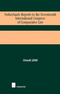Enlarge image Cover: Netherlands Reports to the Seventeeth International Congress of Comparative Law - Intersentia Publishers