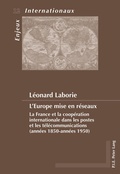 Cover: L'Europe mise en r&eacute;seaux - European Interuniversity Press