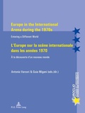 Cover: Europe in the International Arena during the 1970s / L'Europe sur la sc&egrave;ne internationale dans les ann&eacute;es 1970 - Presses Interuniversitaires Europeennes