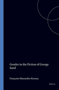 Enlarge image Cover: Gender in the Fiction of George Sand - Rodopi