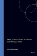 Cover: The Cakavian Dialect of Orbanici near Zminj in Istria - Rodopi