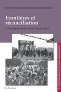Cover: Fronti&egrave;res et r&eacute;conciliation / Grenzen und Auss&ouml;hnung - European Interuniversity Press