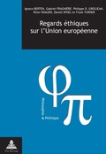 Cover: Regards &eacute;thiques sur l'Union europ&eacute;enne - European Interuniversity Press