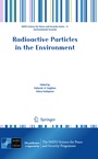 Cover: Radioactive Particles in the Environment - Springer