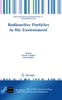 Cover: Radioactive Particles in the Environment - Springer