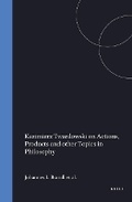 Cover: Kazimierz Twardowski on Actions, Products and other Topics in Philosophy - Rodopi