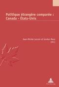 Cover: Politique &eacute;trang&egrave;re compar&eacute;e : Canada - &Eacute;tats-Unis - European Interuniversity Press