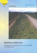 Cover: Bundeling van infrastructuur - Delft University Press