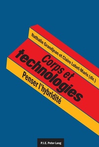 Enlarge image Cover: Corps et technologies - European Interuniversity Press