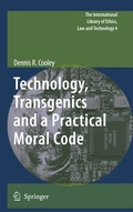 Cover: Technology, Transgenics and a Practical Moral Code - Springer