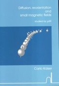 Cover: Diffusion, reorientation and small magnetic fields - Delft University Press