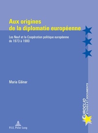 Abbildung von: Aux origines de la diplomatie européenne - European Interuniversity Press