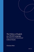 Cover: The Politics of English as a World Language - Rodopi