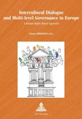 Cover: Intercultural Dialogue and Multi-level Governance in Europe - Presses Interuniversitaires Europeennes