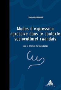Abbildung von: Modes d'expression agressive dans le contexte socioculturel rwandais - European Interuniversity Press
