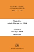 Cover: R&uuml;ckblicke auf die Literatur der DDR - Rodopi