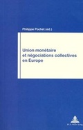Bild: Union mon&eacute;taire et n&eacute;gociations collectives en Europe - Peter Lang Verlag