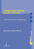 Cover: L'industrie du gaz en Europe aux XIXe et XXe si&egrave;cles - Peter Lang Verlag