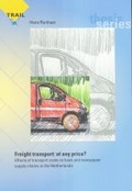 Cover: Freight transport: at any price? - Delft University Press