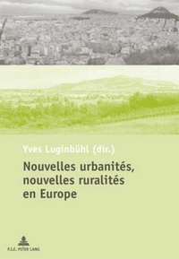 Abbildung von: Nouvelles urbanités, nouvelles ruralités en Europe - Peter Lang Verlag