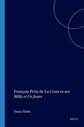 Cover: Francois Petis de La Croix et ses Mille et Un Jours - Rodopi