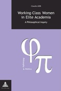 Cover: Working-Class Women in Elite Academia - Presses Interuniversitaires Europeennes