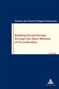 Cover: Building Social Europe through the Open Method of Co-ordination - European Interuniversity Press