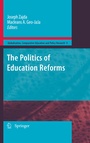 Cover: The Politics of Education Reforms - Springer