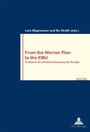 Cover: From the Werner Plan to the EMU - European Interuniversity Press