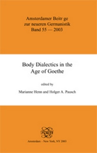 Enlarge image Cover: Body Dialectics in the Age of Goethe - Rodopi