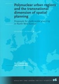 Cover: Polynuclear urban regions and the transnational dimension of spatial planning - Delft University Press