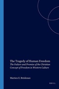 Cover: The Tragedy of Human Freedom - Rodopi