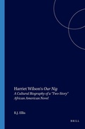 Cover: Harriet Wilson's Our Nig - Rodopi