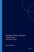 Cover: 'Sensing', 'Seeing', 'Saying' in Camus' Noces - Rodopi