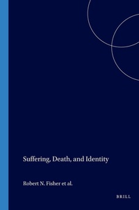 Enlarge image Cover: Suffering, Death, and Identity - Rodopi