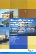 Cover: Renewable energy in energy performance regulations - Delft University Press