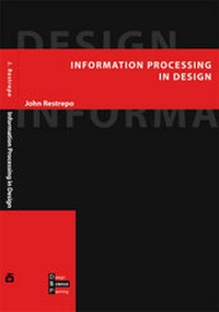 Enlarge image Cover: Information Processing in Design - Delft University Press