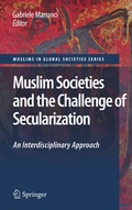 Cover: Muslim Societies and the Challenge of Secularization: An Interdisciplinary Approach - Springer