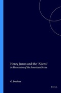 Cover: Henry James and the "Aliens" - Rodopi