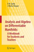 Bild: Analysis and Algebra on Differentiable Manifolds: A Workbook for Students and Teachers - Springer