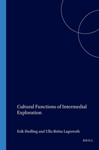 Enlarge image Cover: Cultural Functions of Intermedial Exploration - Rodopi