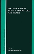 Cover: On Translating French Literature and Film II - Rodopi