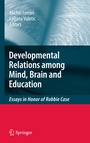 Cover: Developmental Relations among Mind, Brain and Education - Springer